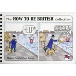 Image of The How to be British Collection (Spiral bound, 2003)