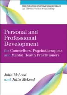 Image of Personal and Professional Development for Counsellors, Psychotherapists and Mental Health Practitioners