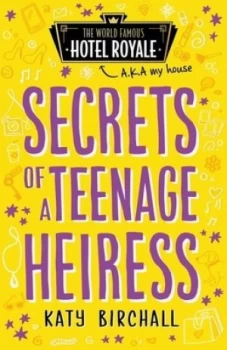 Image of Secrets of a Teenage Heiress by Katy Birchall Book
