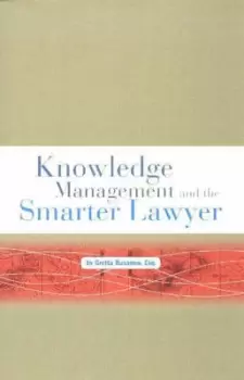 Image of Knowledge management and the smarter lawyer by Gretta Rusanow