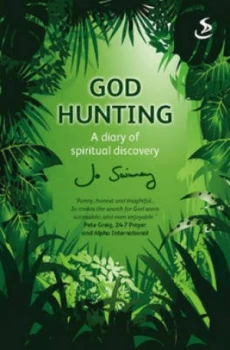 Image of God Hunting by Joanna Swinney and Scripture Union England and Wales Paperback