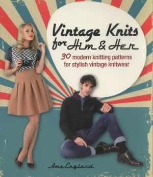 Image of Vintage Knits For Him and Her by Ame England Paperback
