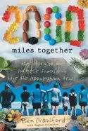 Image of 2 000 miles together the story of the largest family to hike the appalachia