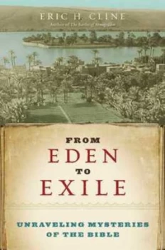 Image of From Eden to Exile by Eric H. Cline Hardback
