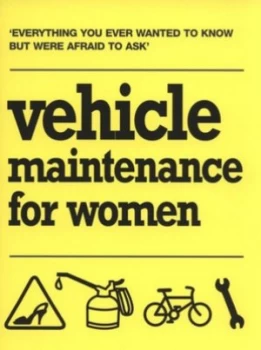 Image of Vehicle Maintenance for Women. by Charlotte Williamson Paperback
