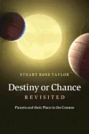 Image of destiny or chance revisited planets and their place in the cosmos