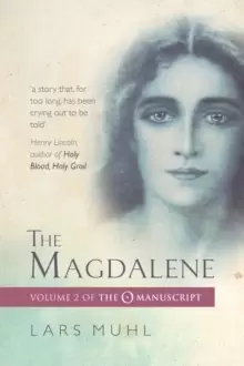 Image of The Magdalene : Volume II of the O Manucript