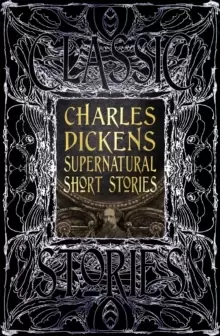 Image of Charles Dickens Supernatural Short Stories : Classic Tales