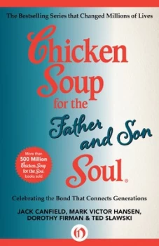 Image of Chicken soup for the father & son soul by Jack Canfield