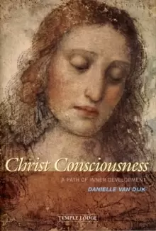 Image of Christ Consciousness : A Path of Inner Development