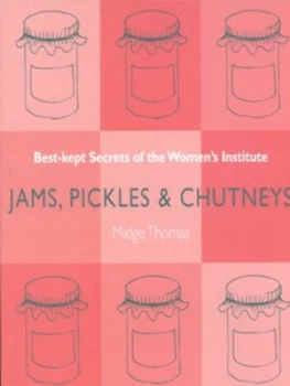 Image of Jams Pickles and Chutneys by Midge Thomas Paperback