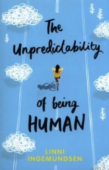 Image of The Unpredictability of Being Human by Linni Ingemundsen Book