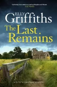 Image of The Last Remains by Elly Griffiths