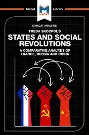 Image of An Analysis of Theda Skocpol's States and Social Revolutions A Comparative Analysis of France Russia and China