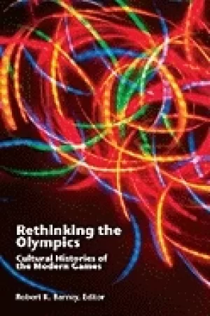Image of rethinking the olympics cultural histories of the modern games