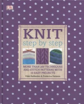 Image of Knit Step by Step by Frederica Patmore Hardback