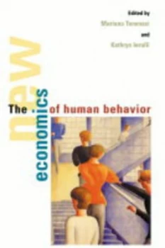 Image of The New Economics of Human Behaviour by Mariano Tommasi Paperback