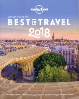 Image of Best in Travel 2018 by Lonely Planet Book