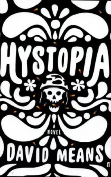 Image of Hystopia by David Means Hardback