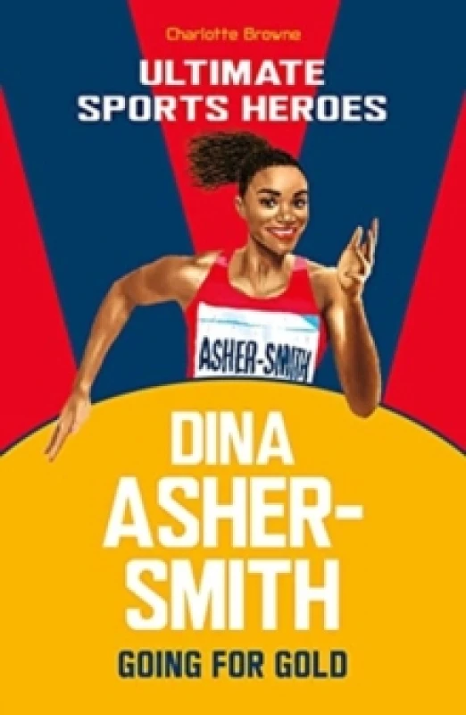 Image of Dina Asher-Smith (Ultimate Sports Heroes) : Going for Gold Paperback / softback