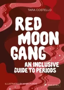 Image of Red Moon Gang : An Inclusive Guide to Periods