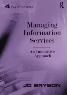 Image of Managing Information Services : An Innovative Approach