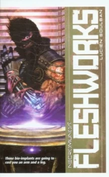 Image of Fleshworks by Lucien Soulban Book