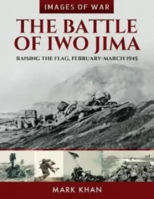 Image of The Battle for Iwo Jima by Marc Khan