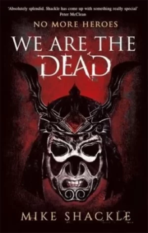 Image of We are the dead by Mike Shackle