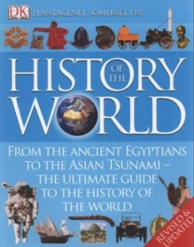 Image of The Dorling Kindersley History of the World by Plantagenet Somerset Fry Paperback