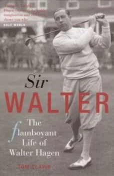 Image of Sir Walter by Thomas Clavin Paperback