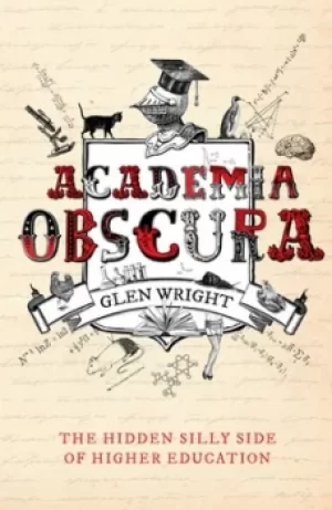 Image of Academia obscura by Glen Wright
