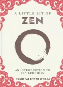 Image of A Little Bit of Zen : An Introduction to Zen Buddhism