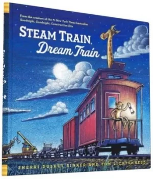 Image of Steam train dream train by Sherri Duskey Rinker