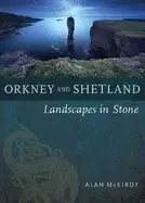 Image of orkney and shetland landscapes in stone