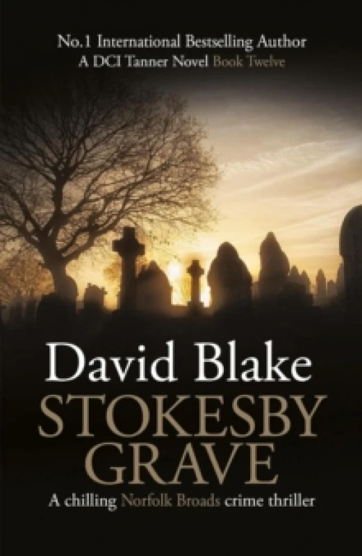 Image of Stokesby Grave : A chilling Norfolk Broads crime thriller Paperback / softback