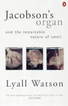 Image of Jacobsons Organ by Lyall Watson Book