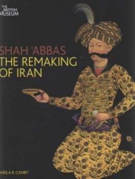 Image of Shah abbas by Sheila R. Canby Paperback