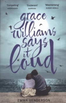 Image of Grace Williams Says It Loud by Emma Henderson Paperback