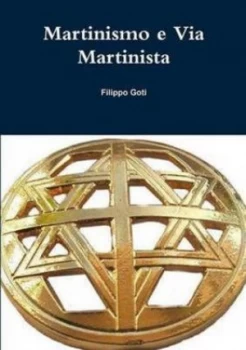 Image of Martinismo E Via Martinista by Filippo Goti Paperback