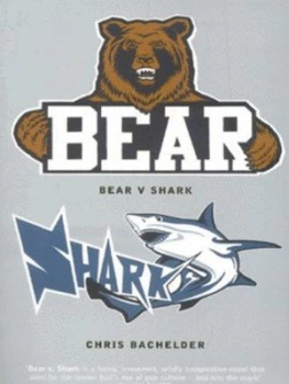 Image of Bear V Shark by Chris Bachelder Paperback