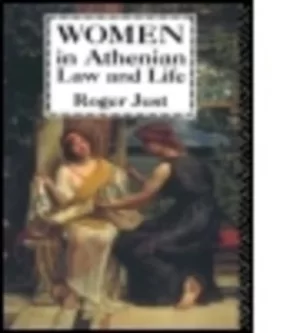Image of Women in Athenian law and life by Roger Just