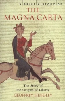 Image of A Brief History of the Magna Carta by Geoffrey Hindley Paperback