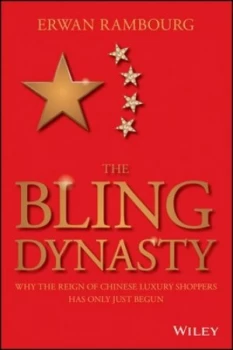 Image of The Bling Dynasty by Erwan Rambourg Hardback