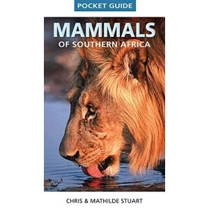 Image of Pocket guide mammals of Southern Africa by Chris Stuart, Mathilde Stuart (Paperback, 2011)