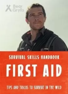 Image of Bear Grylls Survival Skills: First Aid