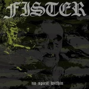 Image of No Spirit Within by Fister CD Album