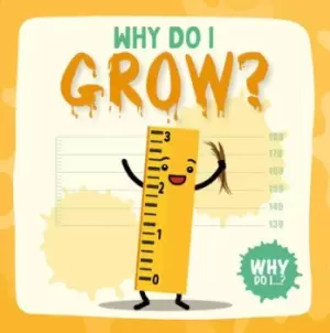 Image of Why do I grow? by Madeline Tyler