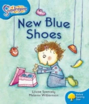 Image of Oxford Reading Tree Level 3 Snapdragons New Blue Shoes by Louise Spencely Book