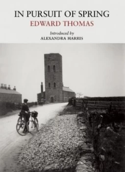 Image of In Pusuit of Spring by Edward Thomas Paperback